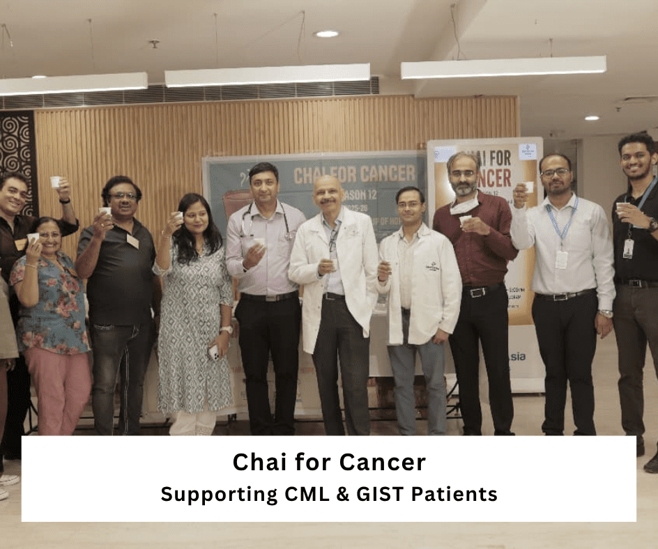 Chai for Cancer Supporting CML & GIST Patients Dr Meet Kumar BMT NEXT MARENGO ASIA