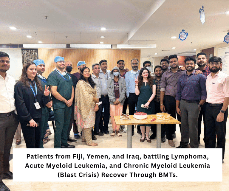 Patients from Fiji, Yemen, and Iraq, battling Lymphoma, Acute Myeloid Leukemia, and Chronic Myeloid Leukemia (Blast Crisis) Recover Through BMTs. DR MEET KUMAR DR NEERAJ TEOTIA BMT NEXT MARENGO ASIA