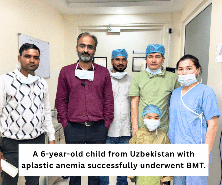 A 6-year-old child from Uzbekistan with aplastic anemia successfully underwent BMT. BMT NEXT DR MEET KUMAR DR NEERAJ TEOTIA