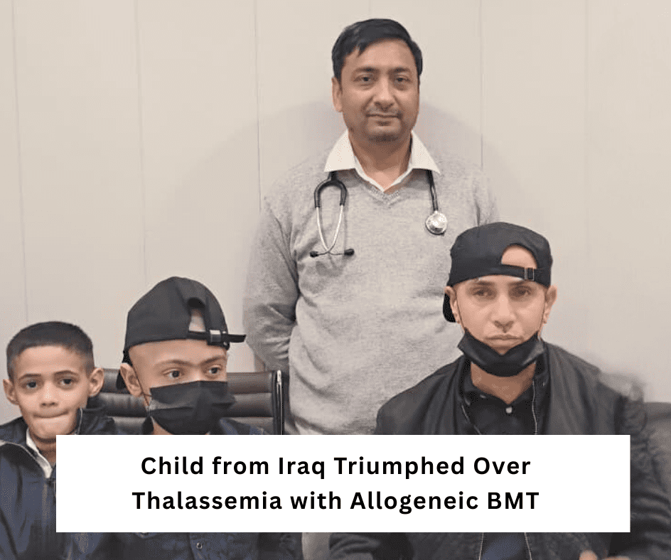 Child from Iraq Triumphed Over Thalassemia with Allogeneic BMT