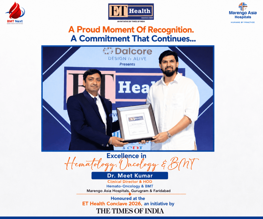 DR MEET KUMAR BEST HEMATOLOGIST IN  INDIA  AWARD ECONOMIC TIMES TIMES OF INDIA EXCELLENECE IN BONE MARROW TRANSPLANT