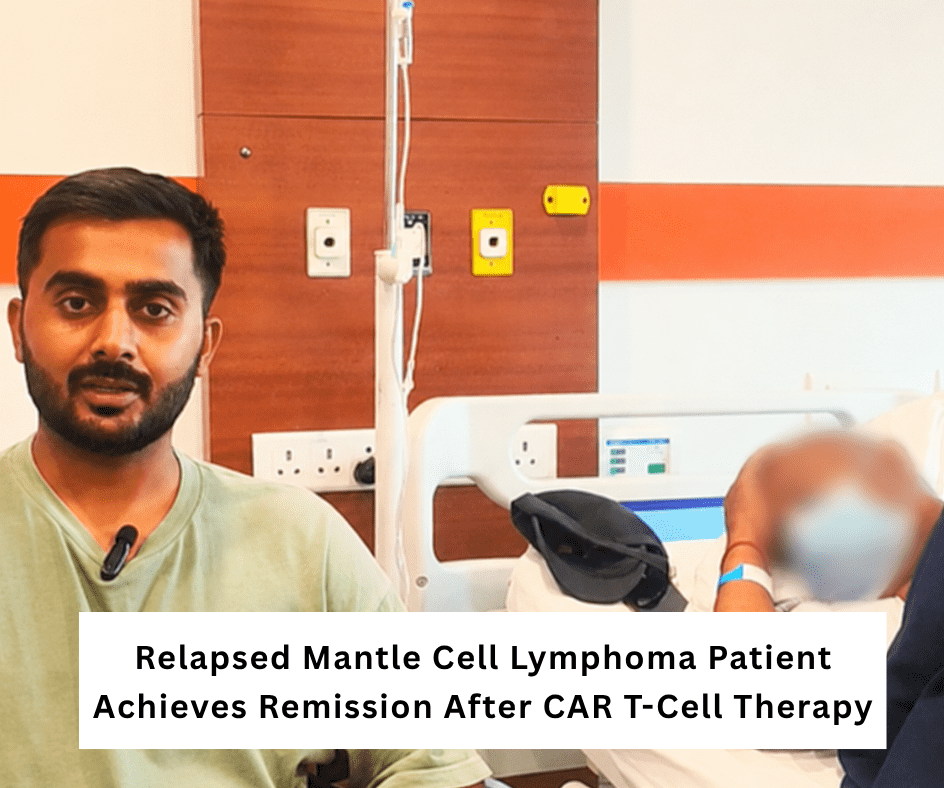 Relapsed Mantle Cell Lymphoma Patient Achieves Remission After CAR T-Cell Therapy